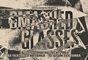 潮流复古粗糙破碎玻璃塑料纹理叠加做旧背景图片设计素材 Smashed Glasses Textures + Brushes